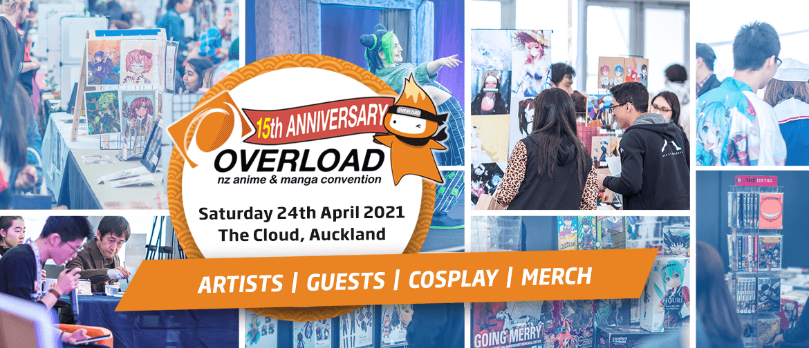 Overload NZ Anime & Manga Convention - Auckland - Eventfinda