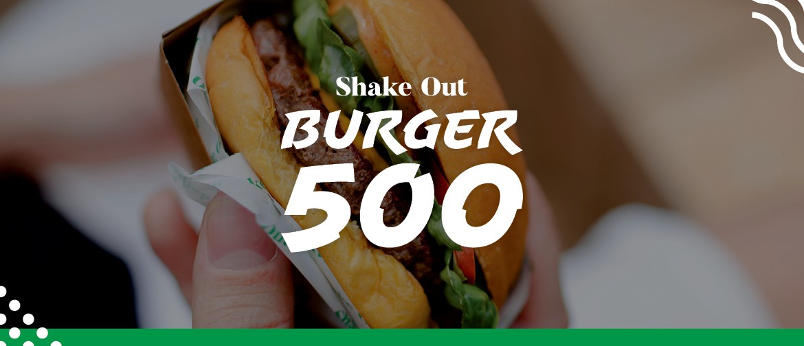 Burger 500 - Happy 1st Birthday Shake Out Palmy
