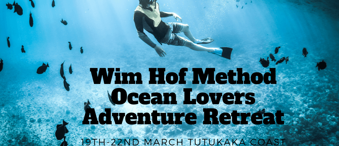 Wim Hof Method Ocean Lovers Adventure Retreat Weekend