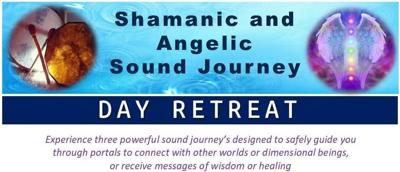Shamanic & Angelic Day Retreat