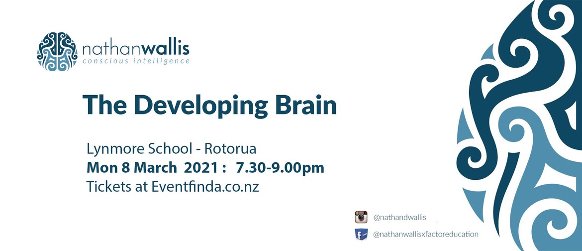 The Developing Brain - Rotorua