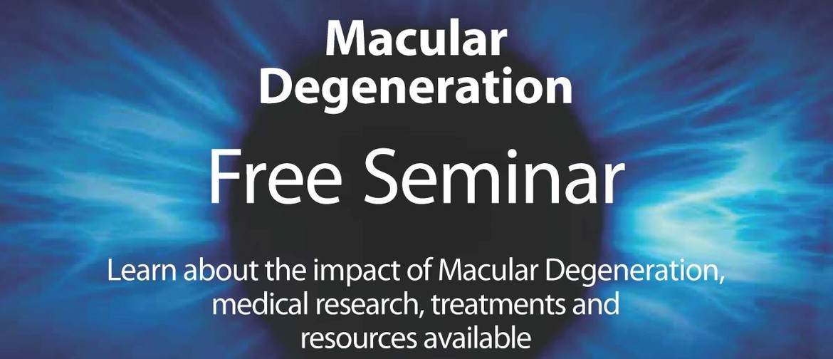 Seminar on Macular Degeneration