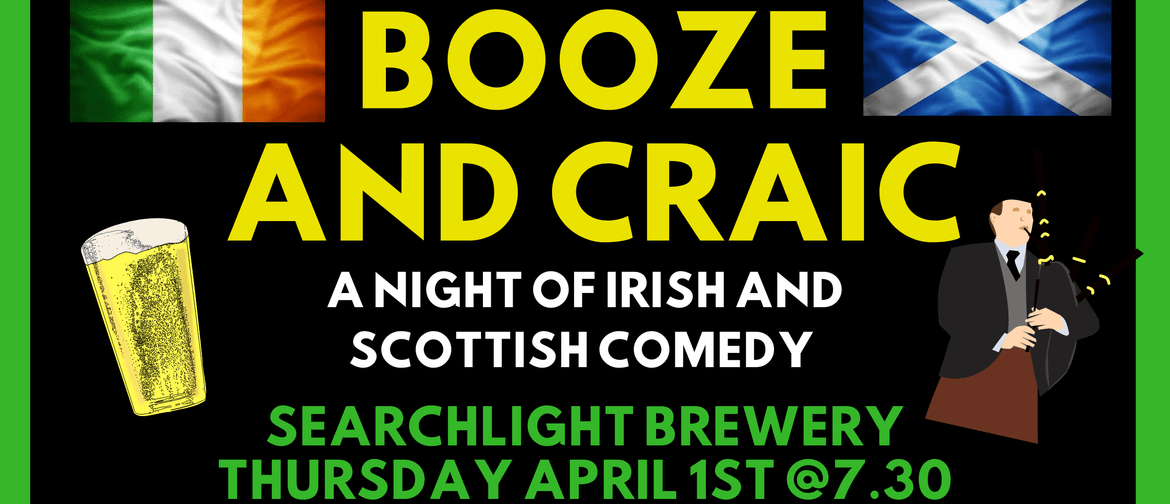 Booze and Craic: A Night of Irish and Scottish Comedy