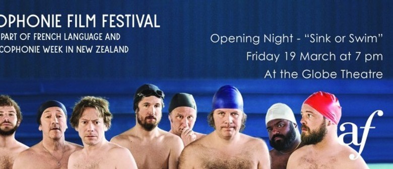 Francophonie Film Festival - Opening Night - Sink or Swim