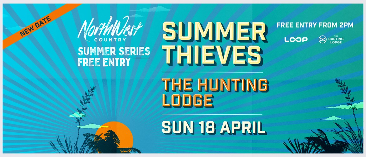 North West Summer Series - Summer Thieves