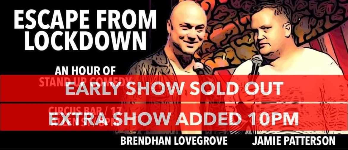 Brendhan Lovegrove & Jamie Patterson: Escape from lockdown