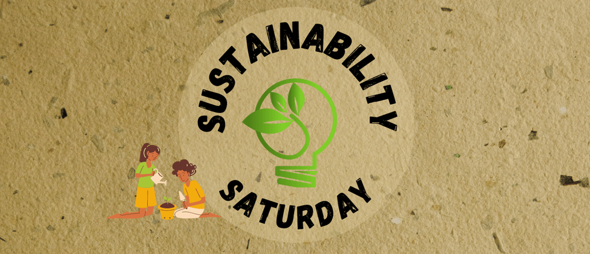 Sustainability Saturday