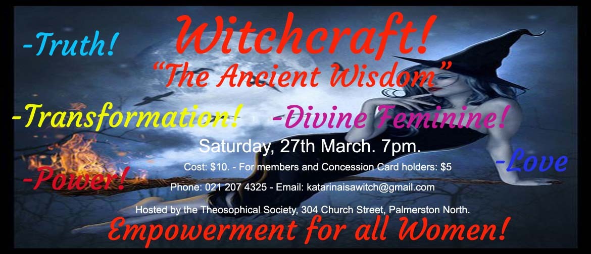 Witchcraft! - Empowerment for women.