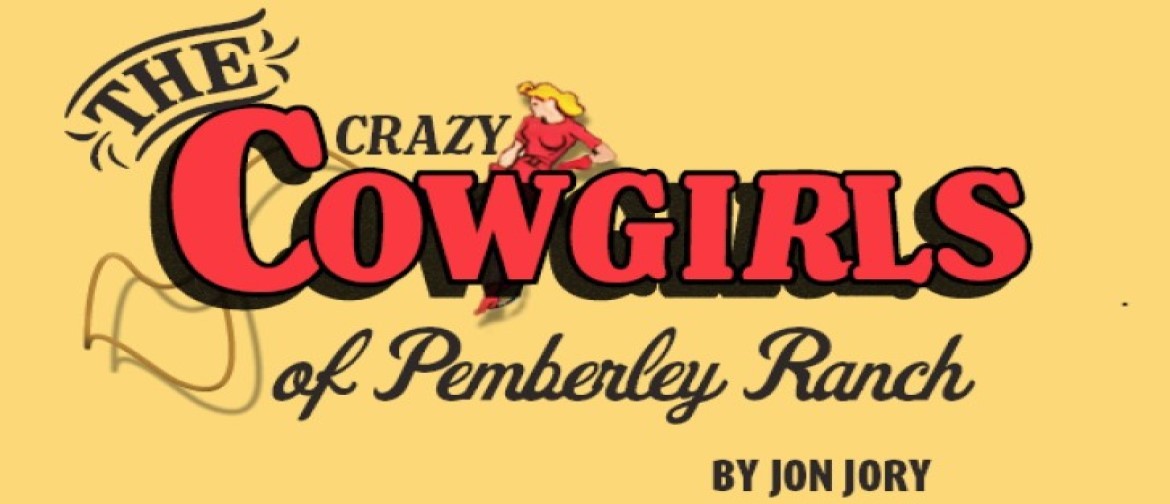 Crazy Cowgirls of Pemberley Ranch: SOLD OUT