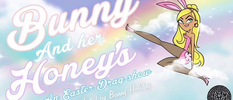Bunny & Her Honeys Easter Show