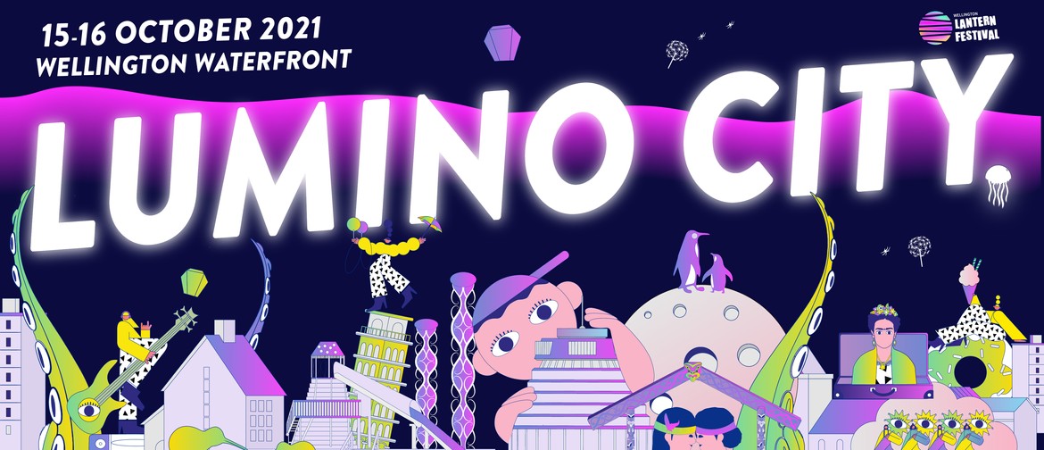 Lumino City - Wellington Lantern Festival: CANCELLED