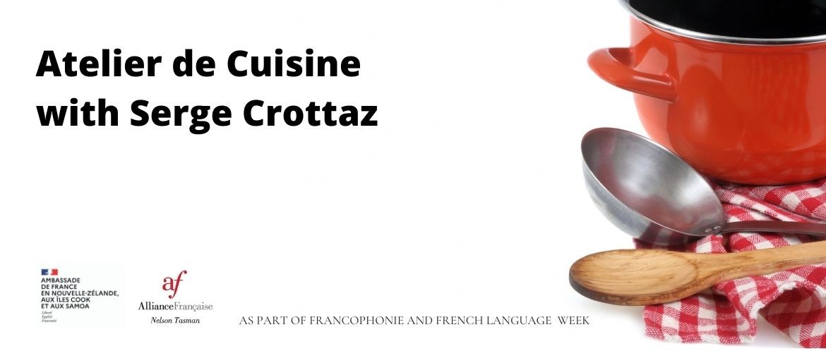 Atelier de Cuisine avec Serge Crottaz - Francophonie week
