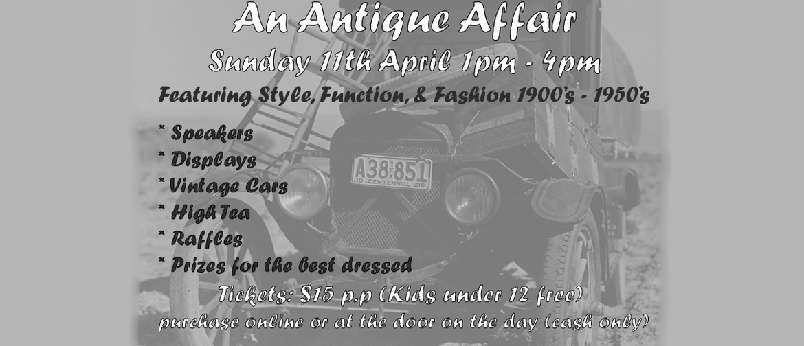 An Antique Affair - 1900's-1950's Style, Function & Fashion