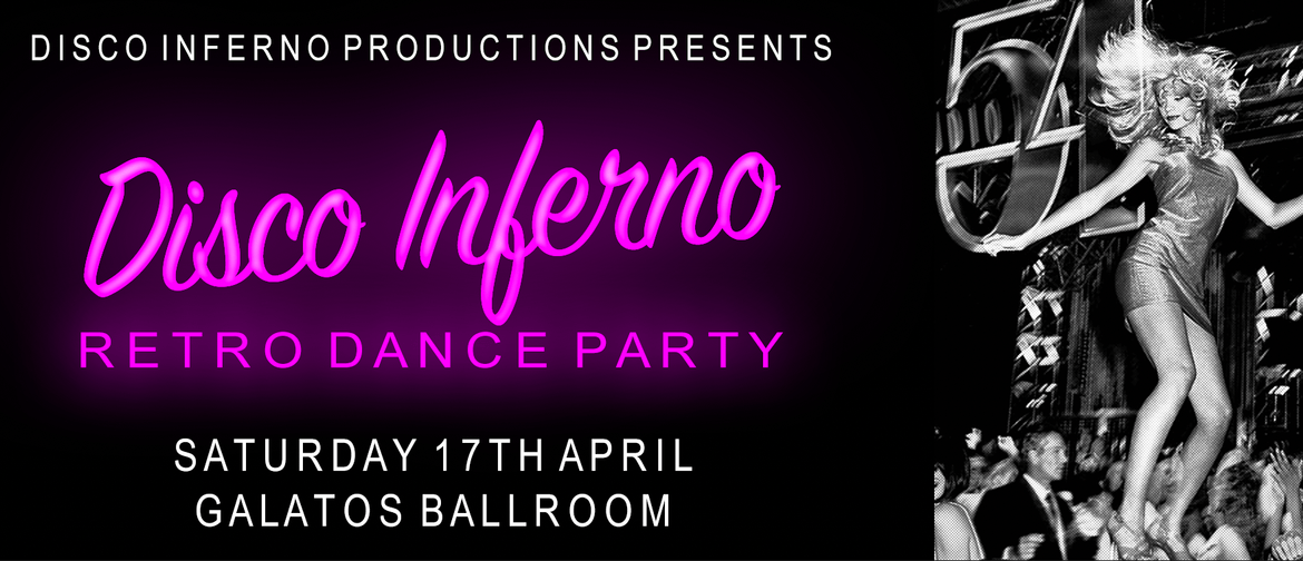 Disco Inferno - Retro Disco Dance Party