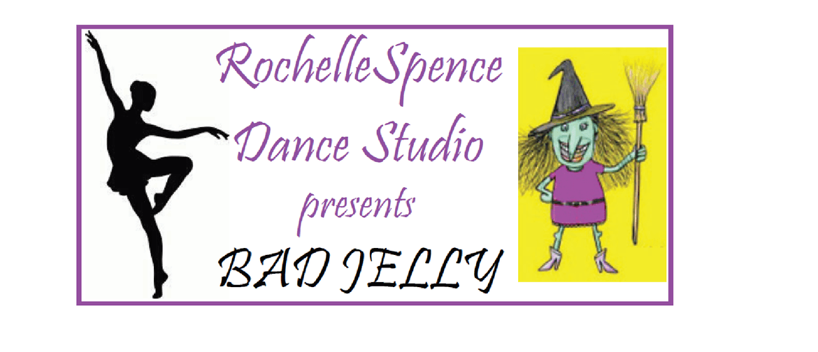 Bad Jelly - Rochelle Spence Dance Studio