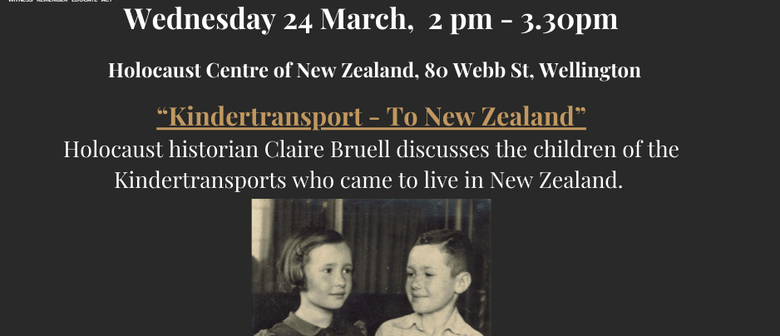 Kindertransport - to New Zealand - Historian Claire Bruell