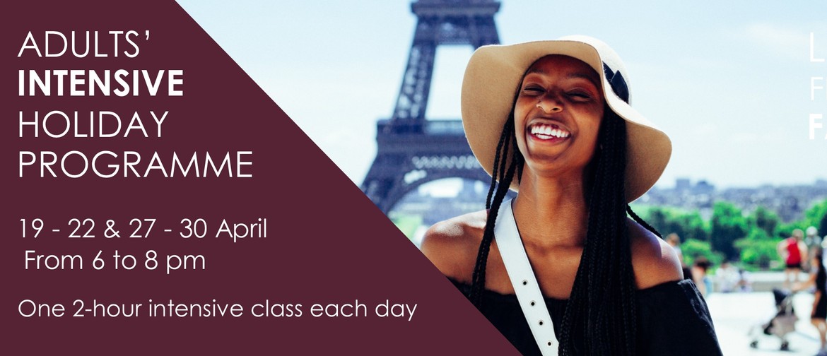 Adults Holiday Intensive French Programme April