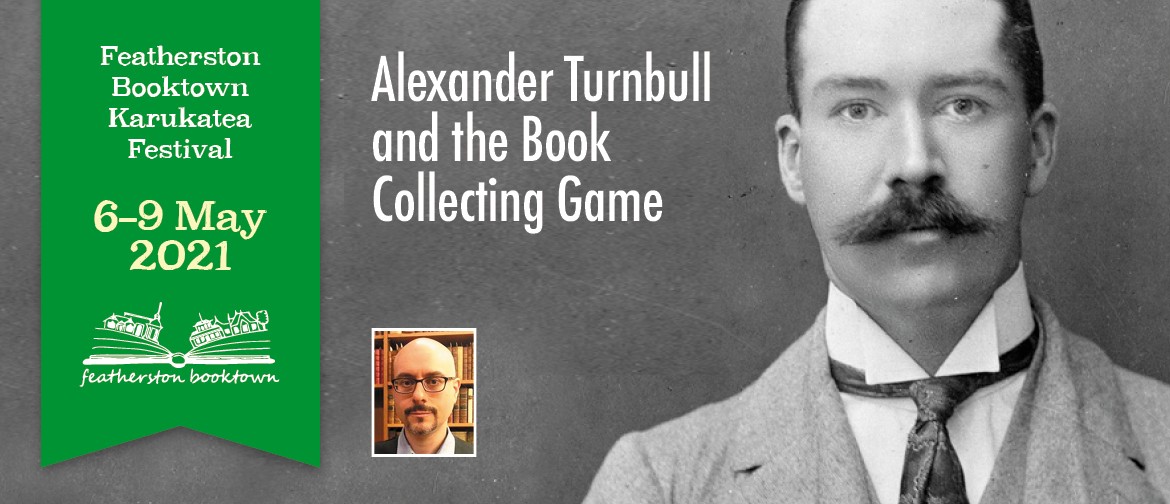 Alexander Turnbull And The Book Collecting Game: CANCELLED