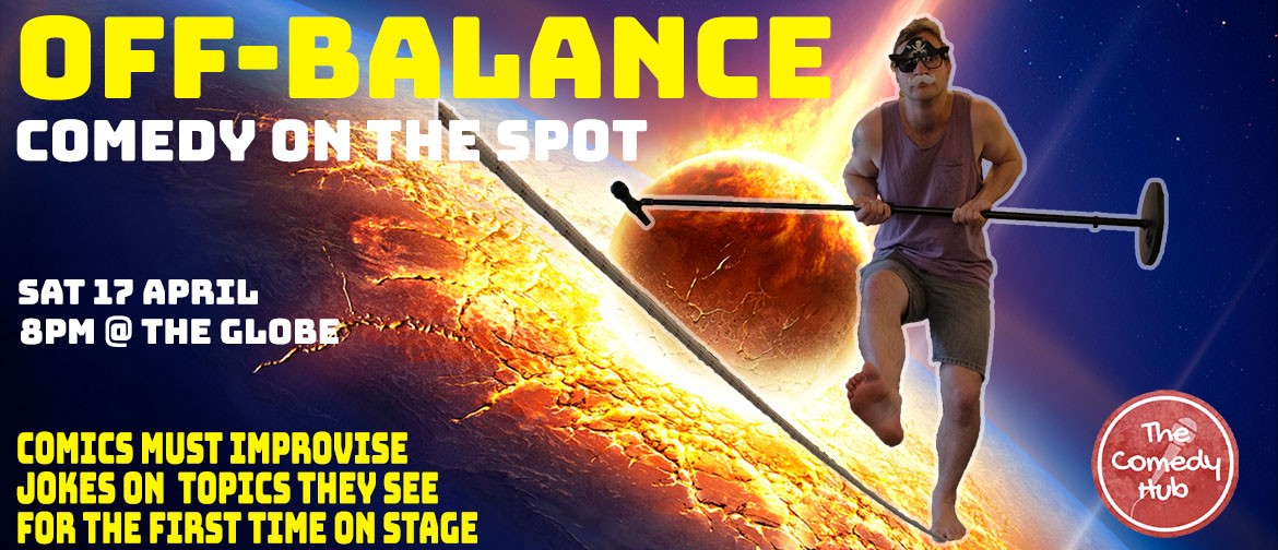 Off-Balance: Comedy on the Spot