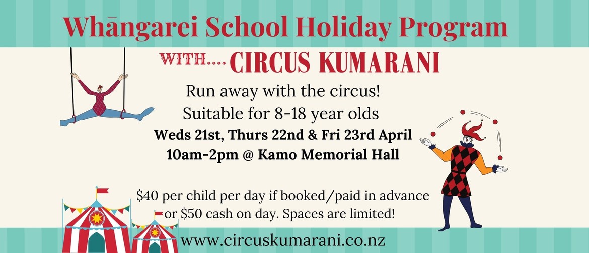 Circus Holiday Program - Whangarei