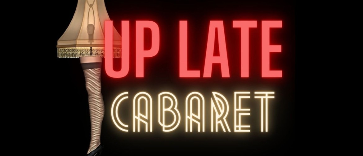 Nelson Fringe: Up Late Cabaret