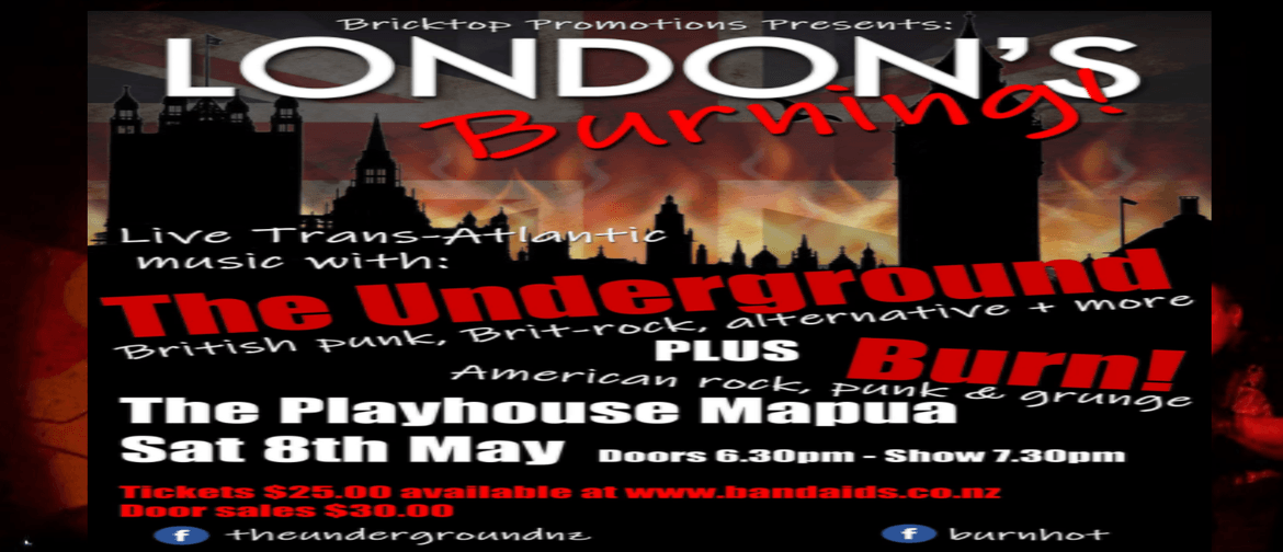 London's Burning: 'The Underground' & 'Burn'