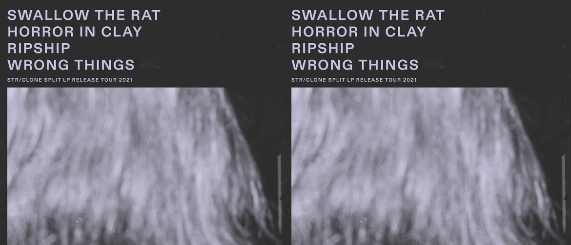 Swallow the Rat LP release w/ Horror in Clay & Ripship