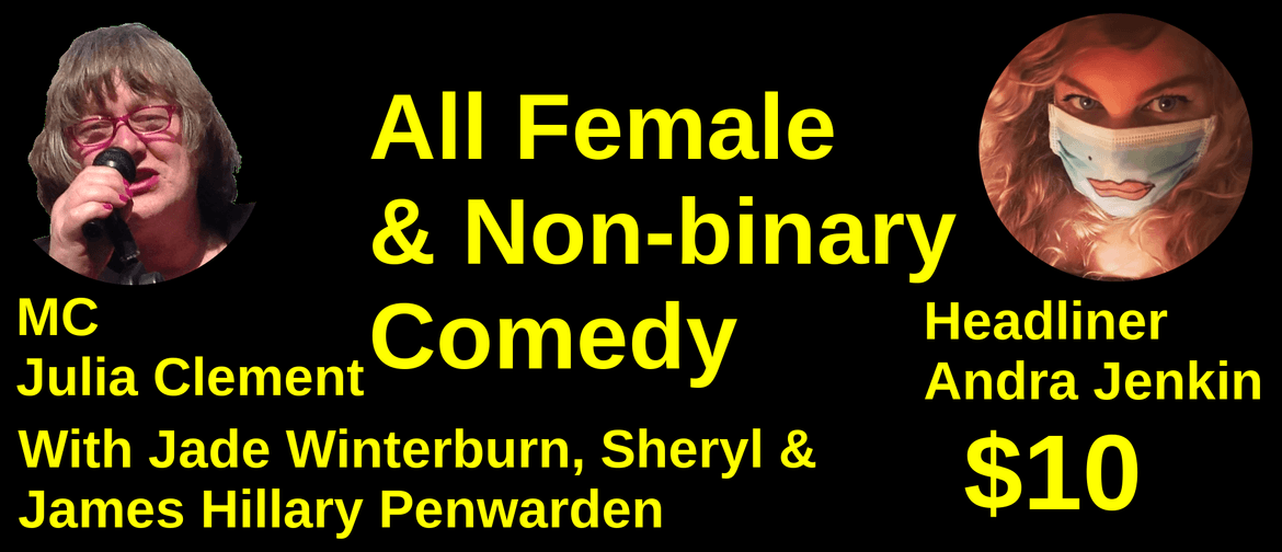 All Female & NB Comedy Show
