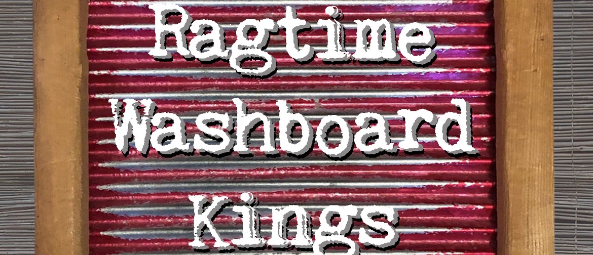 Mike Garner's Ragtime Washboard Kings