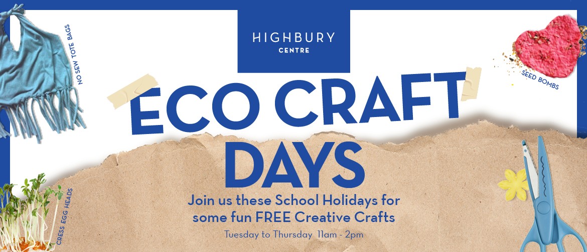 Highbury Centre – School Holidays Eco Craft Days