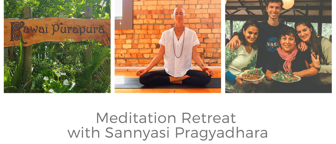 Meditation Retreat with Sannyasi Pragyadhara