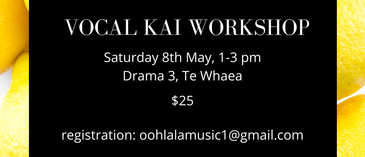 Vocal Kai Workshop