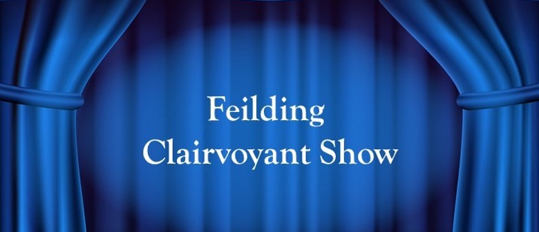 Feilding Clairvoyance Show - Connections From Heaven