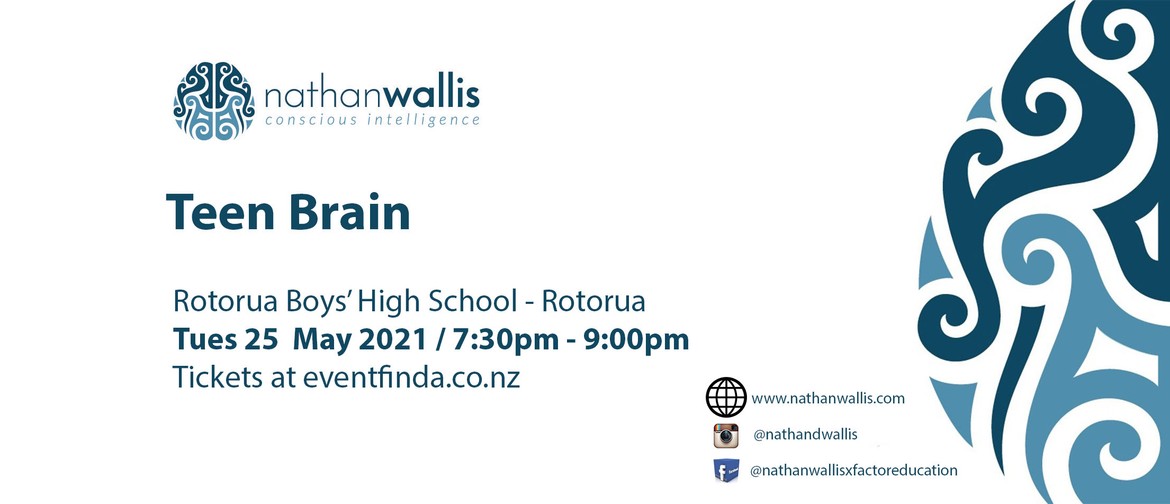 The Teen Brain - Rotorua