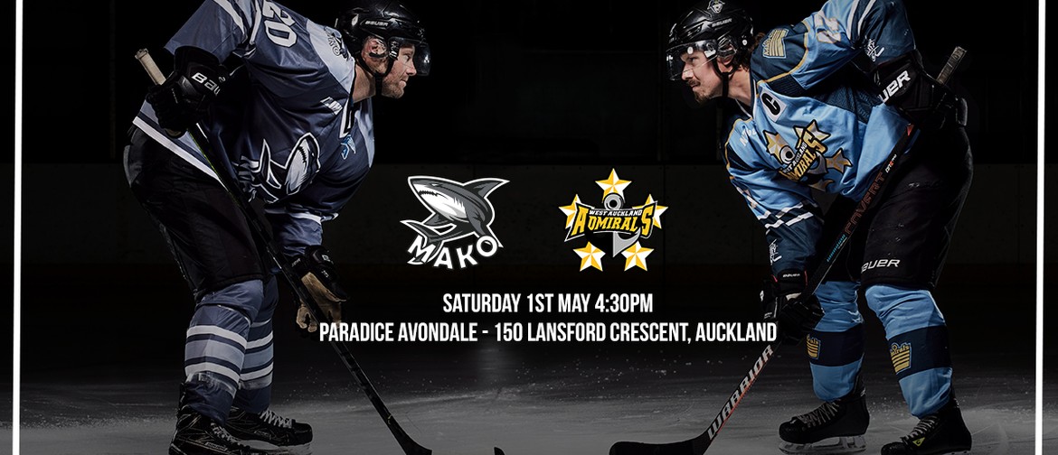 West Auckland Admirals vs. Auckland Mako Ice Hockey