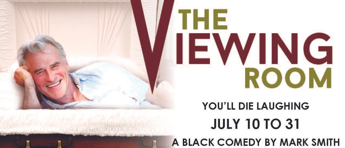 Auditions for “The Viewing Room” - A comedy by Mark Smith