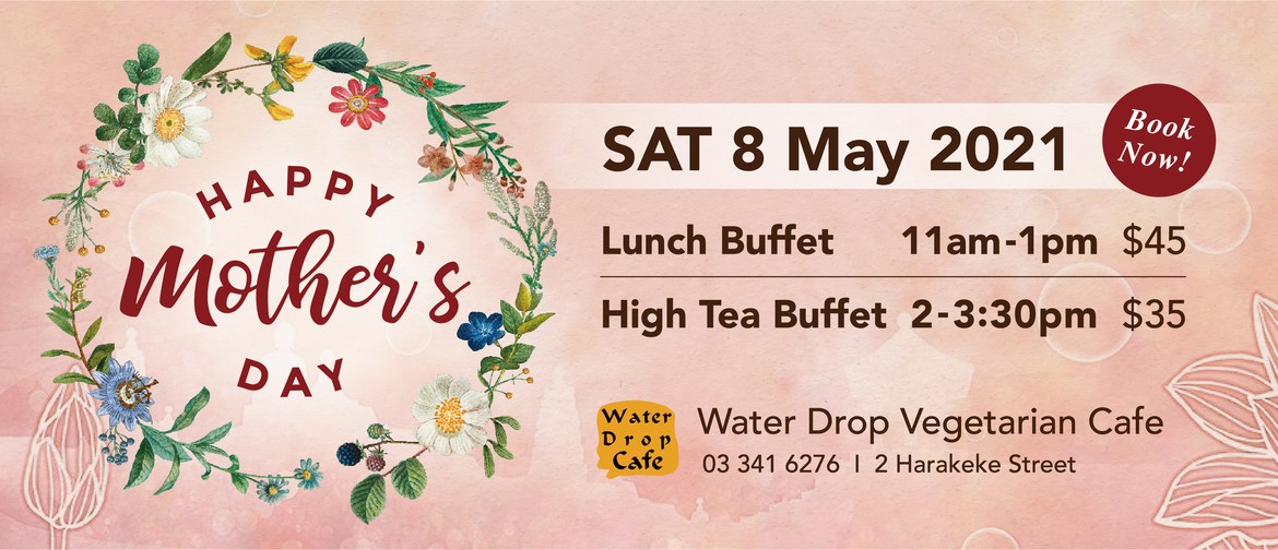 Mother's Day Lunch & High Tea Buffet 2021