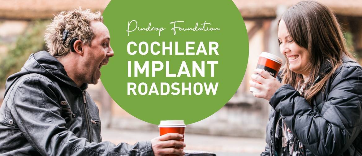 The Pindrop Foundation Cochlear Implant Roadshow
