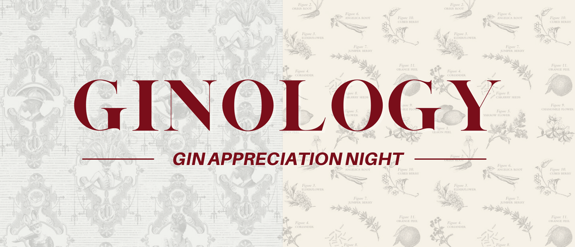 Ginology - Gin Appreciation Night