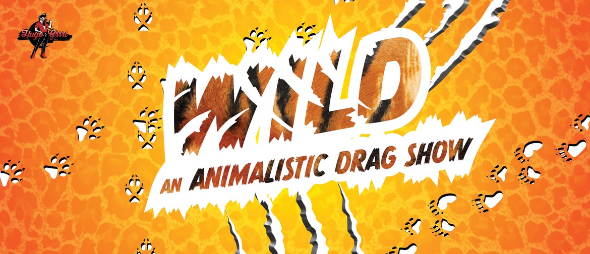 WILD: An Animalistic Drag Show