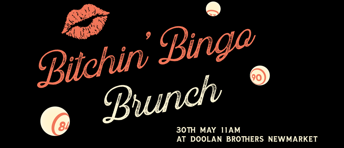 Bitchin' Brunch at Doolan Brother's Newmarket