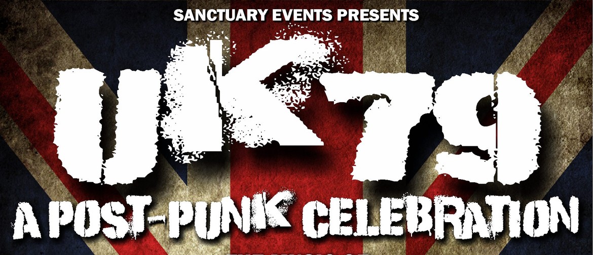 UK79 - A Post-Punk Celebration