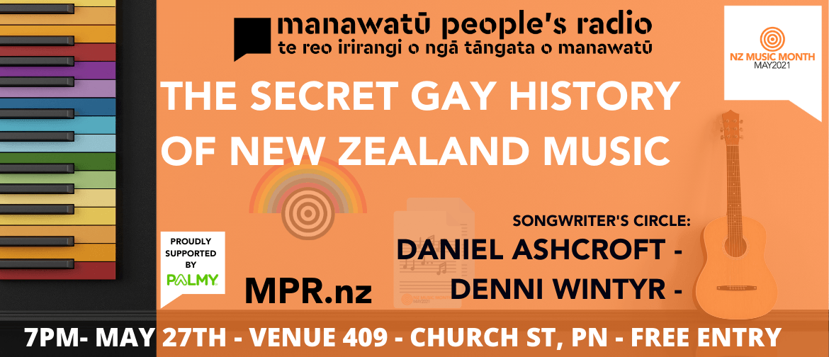 NZMM21 - The Secret Gay History of NZ Music