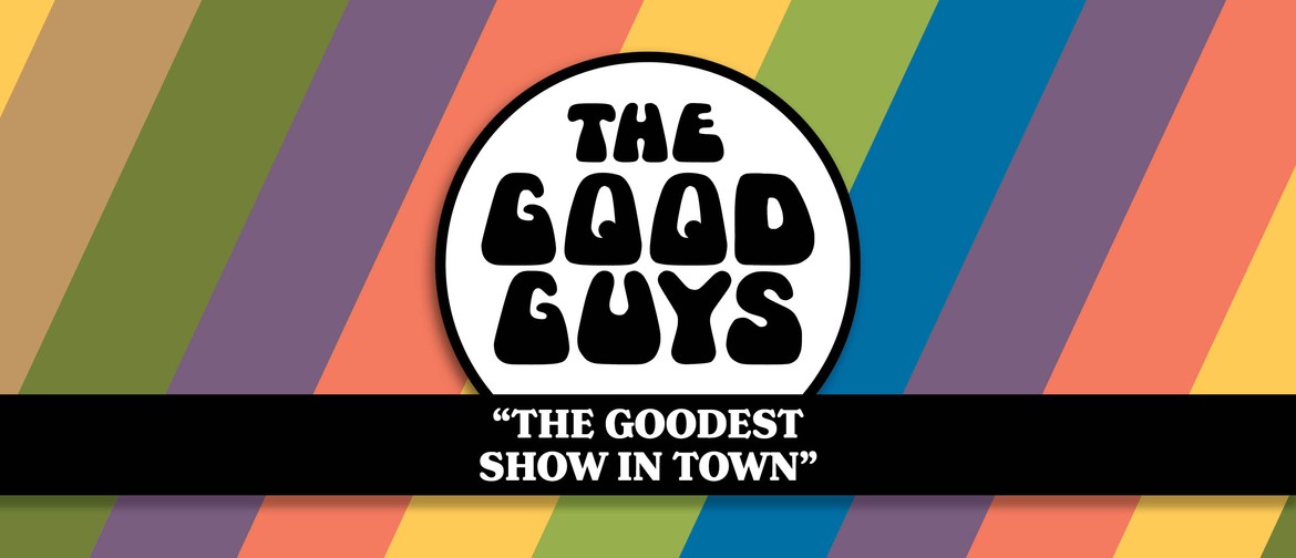 The Good Guys Comedy Show