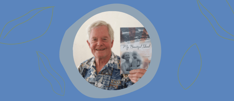 Author Talk – My Beautiful Island by Chris Potter