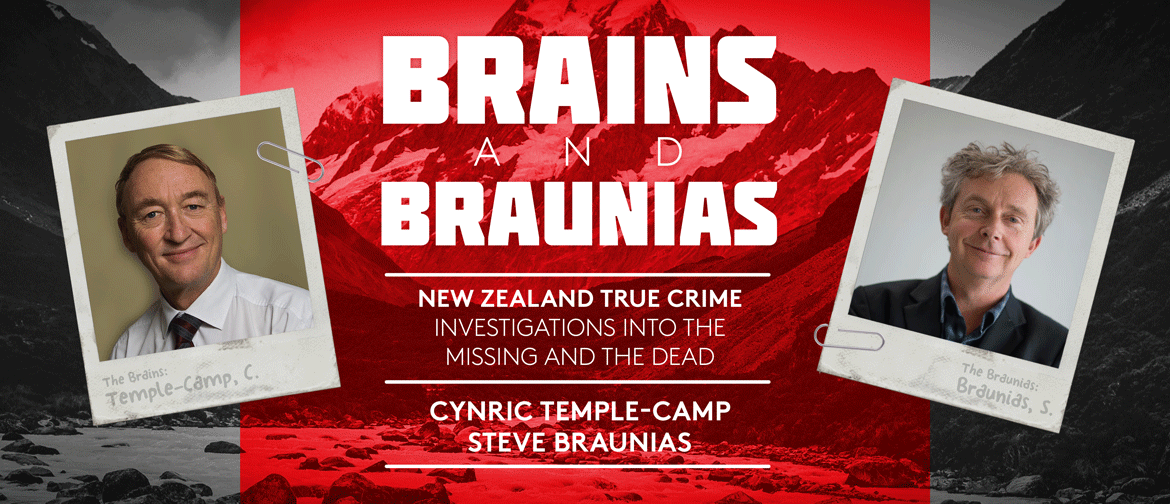Brains & Braunias: Investigation into the Missing & the Dead