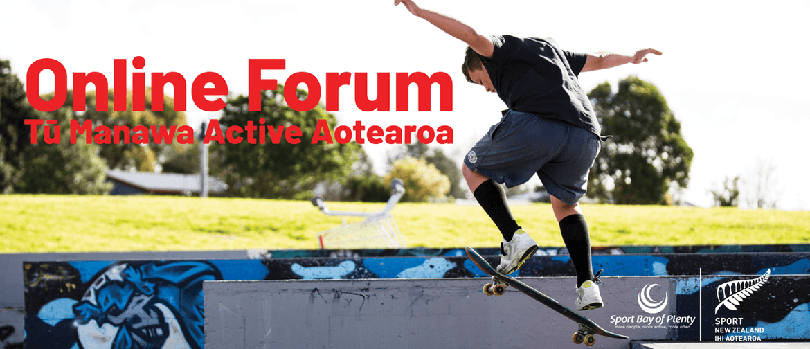 Online Forum - Tū Manawa Active Aotearoa fund