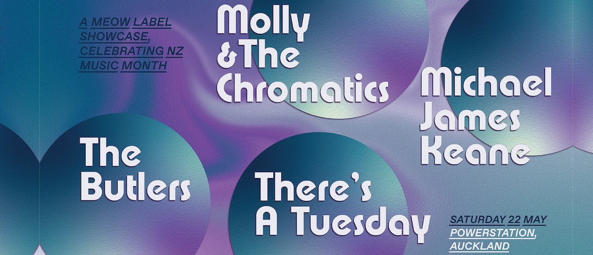 The Butlers, Molly & the Chromatics, There's a Tuesday