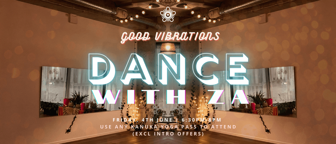 Good Vibrations - Dance with Za