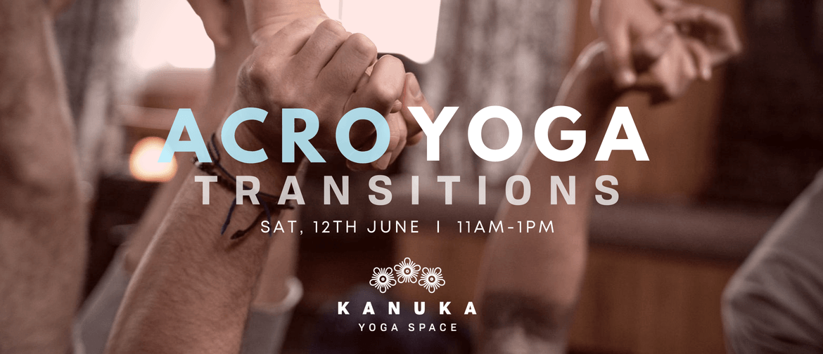 Acro Yoga - Transitions Workshop